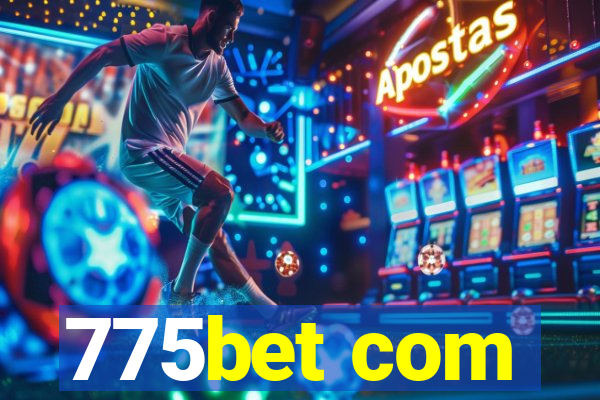 775bet com